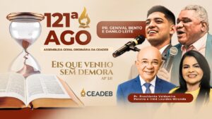 Pastor Genival Bento | Danilo Leite | 121ª AGO DA CEADEB Abertura 03 de Julho de 2024