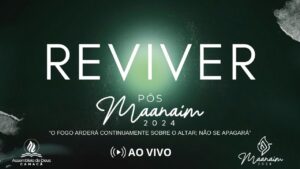 REVIVER-MAANAIM - DOMINGO 14/07/2024 - NOITE (ADCÃ)