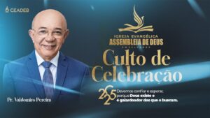 AO VIVO | ASSEMBLÉIA DE DEUS SALVADOR | CULTO DE CELEBRAÇÃO | CENTRAL LIBERDADE | 06/07/2025