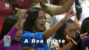 A BOA PARTE - CORAL DE JOVENS E ADOLESCENTES DA IEADPE