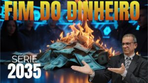 2035 EXTRA | O FIM DO DINHEIRO | INÍCIO DE UMA NOVA ERA