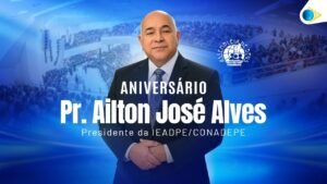 AO VIVO | ANIVERSÁRIO DO PASTOR AILTON JOSÉ ALVES | 21/10/26 | IEADPE